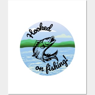 HOOKED ON FISHING!, FISHERMAN TEE, FISHING GIFT Posters and Art